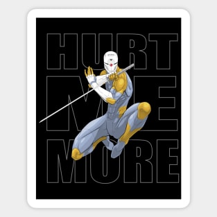 Cyborg Ninja - Hurt Me More Magnet